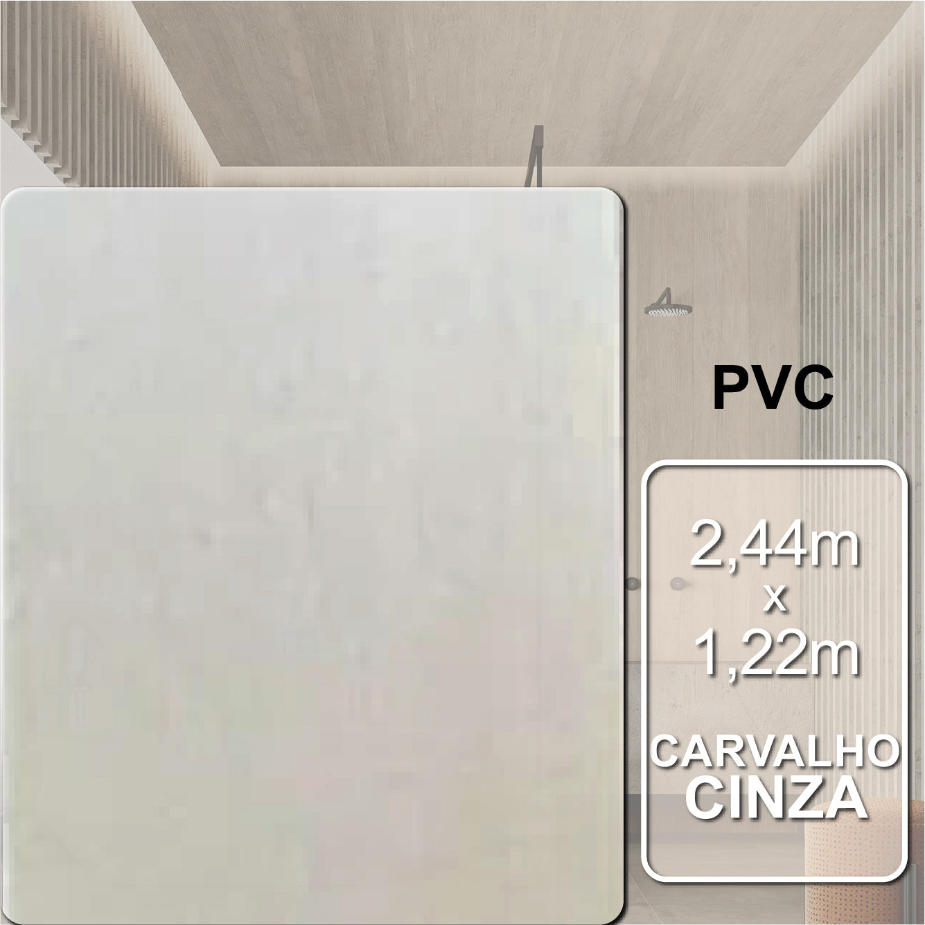 Teto Leve Carvalho Cinza | 2,95m x 0,25m - 0,73m²| 7mm espessura.