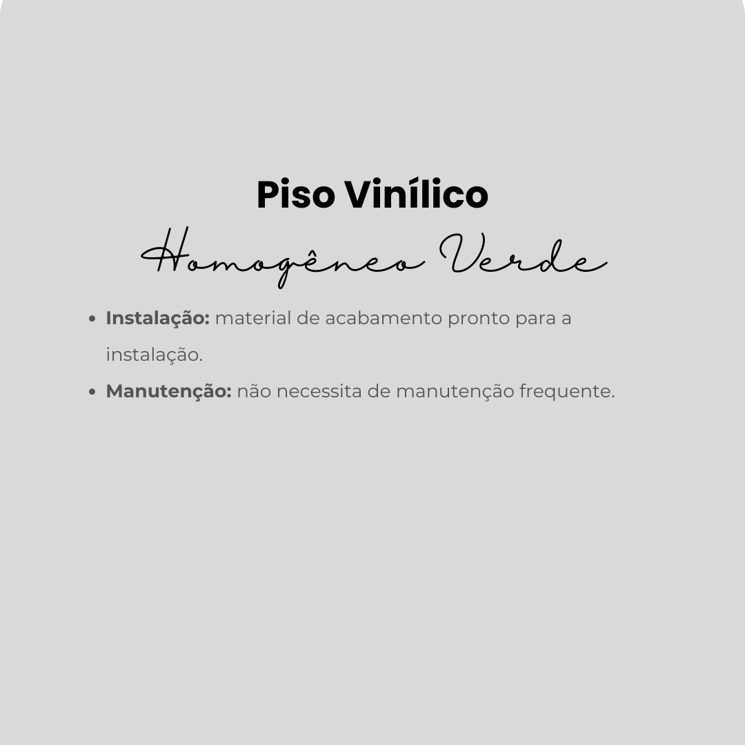 Piso Vinílico homogêneo - Verde | valor/m².
